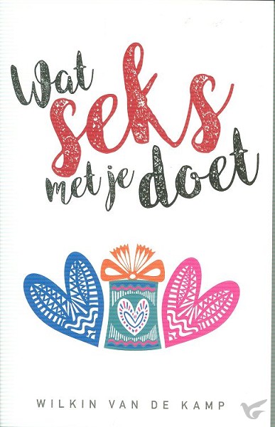 Productafbeelding: voorkant van Wat seks met je doet