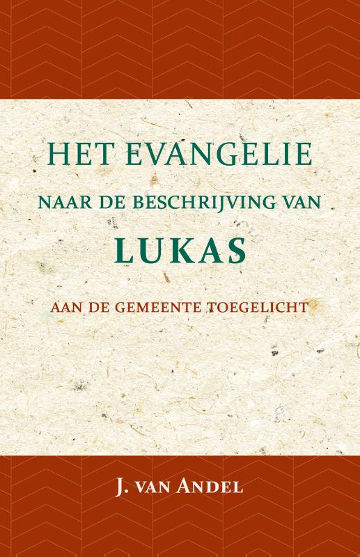 Productafbeelding: voorkant van Het Evangelie naar de beschrijving van Lukas