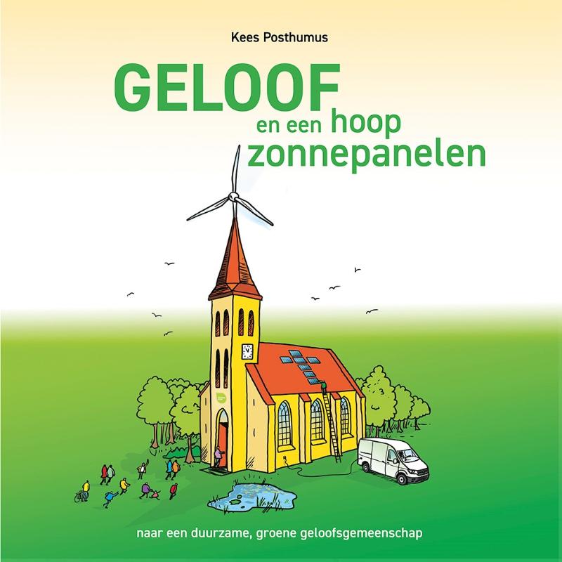Productafbeelding: voorkant van Geloof en een hoop zonnepanelen
