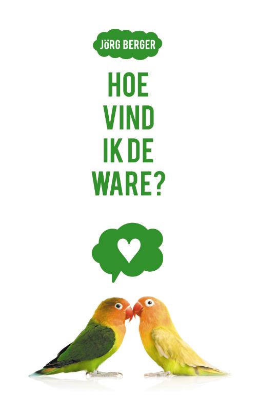 Productafbeelding: voorkant van Hoe vind ik de ware?