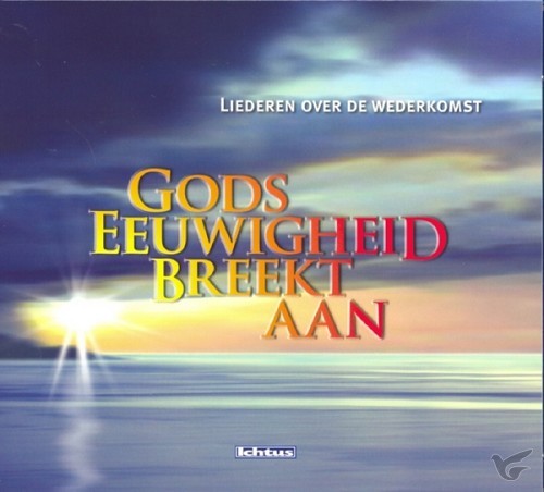 Productafbeelding: voorkant van Gods eeuwigheid breekt aan