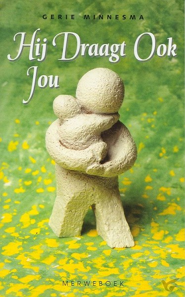 Productafbeelding: voorkant van Hij draagt ook jou