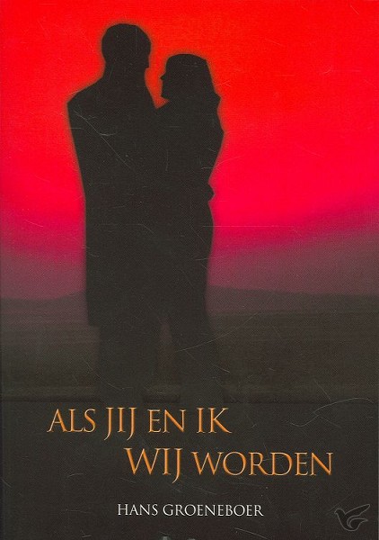Productafbeelding: voorkant van Als jij en ik wij worden