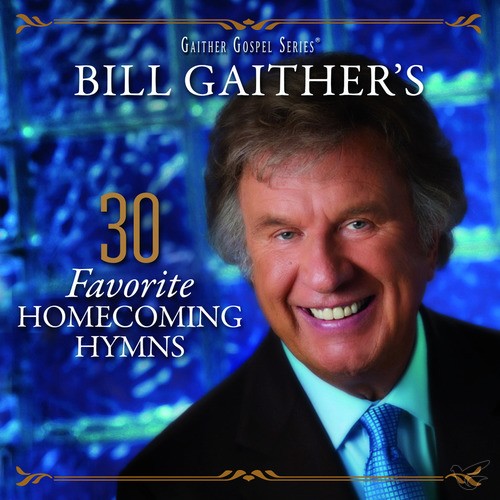 Productafbeelding: voorkant van Bill Gaither's 30 Favorite Homec. Hymns