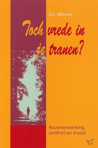 Productafbeelding: voorkant van Toch vrede in je tranen