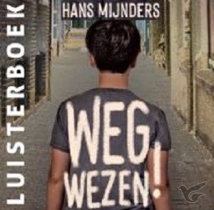 Productafbeelding: voorkant van Wegwezen!  LUISTERBOEK