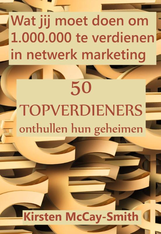 Productafbeelding: voorkant van Wat jij moet doen om 1.000.000 te verdienen in netwerk marketing
