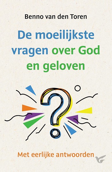 Productafbeelding: voorkant van De moeilijkste vragen over God en geloven