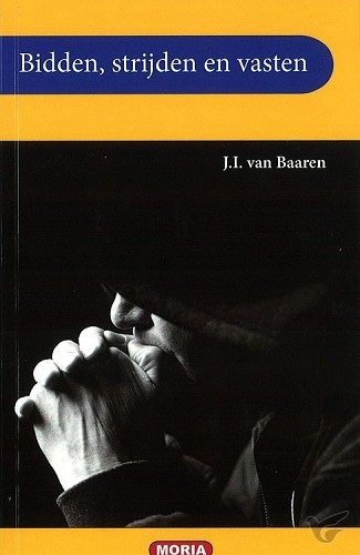 Productafbeelding: voorkant van Bidden, strijden en vasten