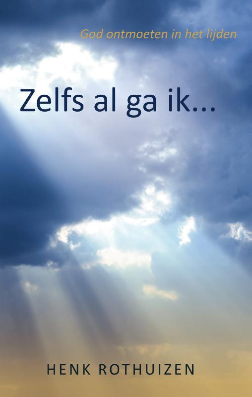 Productafbeelding: voorkant van Zelfs al ga ik...