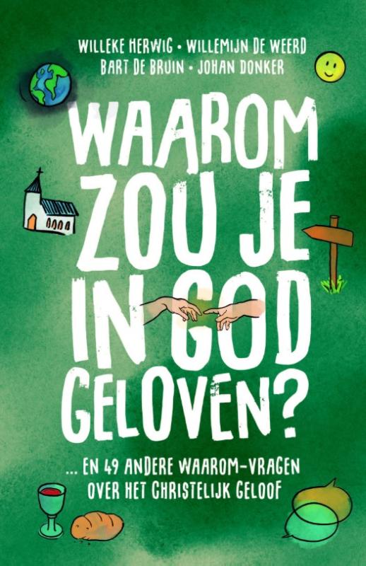Productafbeelding: voorkant van Waarom zou je in God geloven....?