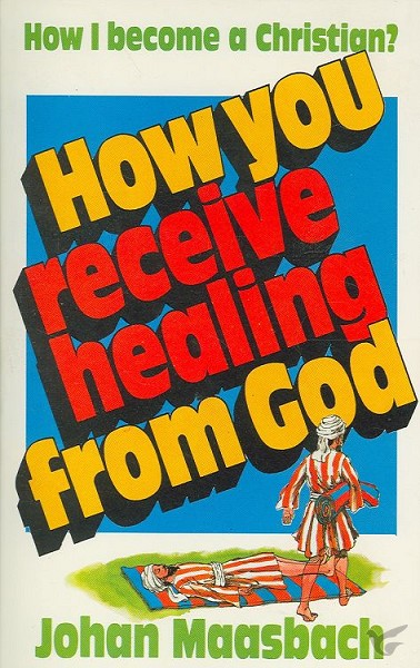 Productafbeelding: voorkant van How you receive healing from God