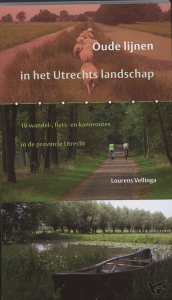 Productafbeelding: voorkant van Oude lijnen in het Utrechts Landschap