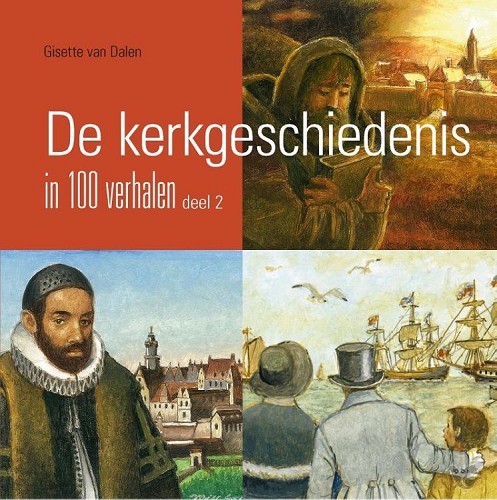 Productafbeelding: voorkant van Kerkgeschiedenis dl 2 in 100 verhalen
