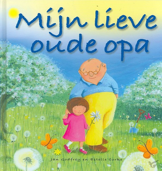 Productafbeelding: voorkant van Mijn lieve oude opa