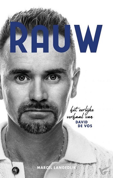 Productafbeelding: voorkant van Rauw, eerlijke verhaal van David de Vos
