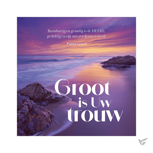 Productafbeelding: voorkant van Kaart Groot is Uw trouw