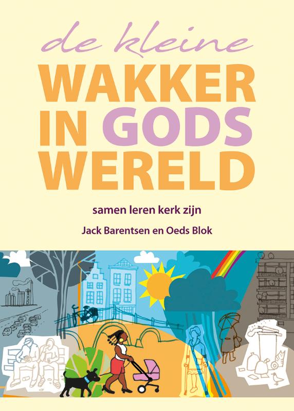 Productafbeelding: voorkant van De kleine wakker in Gods wereld