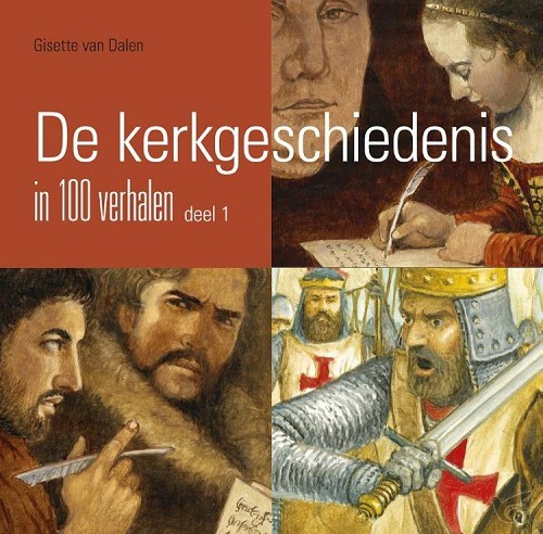 Productafbeelding: voorkant van Kerkgeschiedenis dl 1 in 100 verhalen