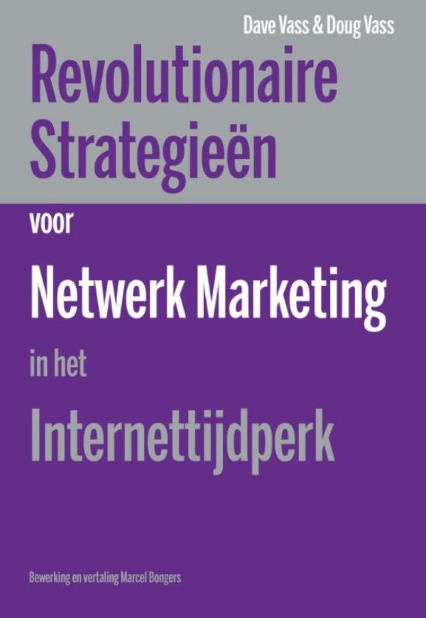 Productafbeelding: voorkant van Revolutionaire strategieen voor netwerk marketing in het internettijdperk